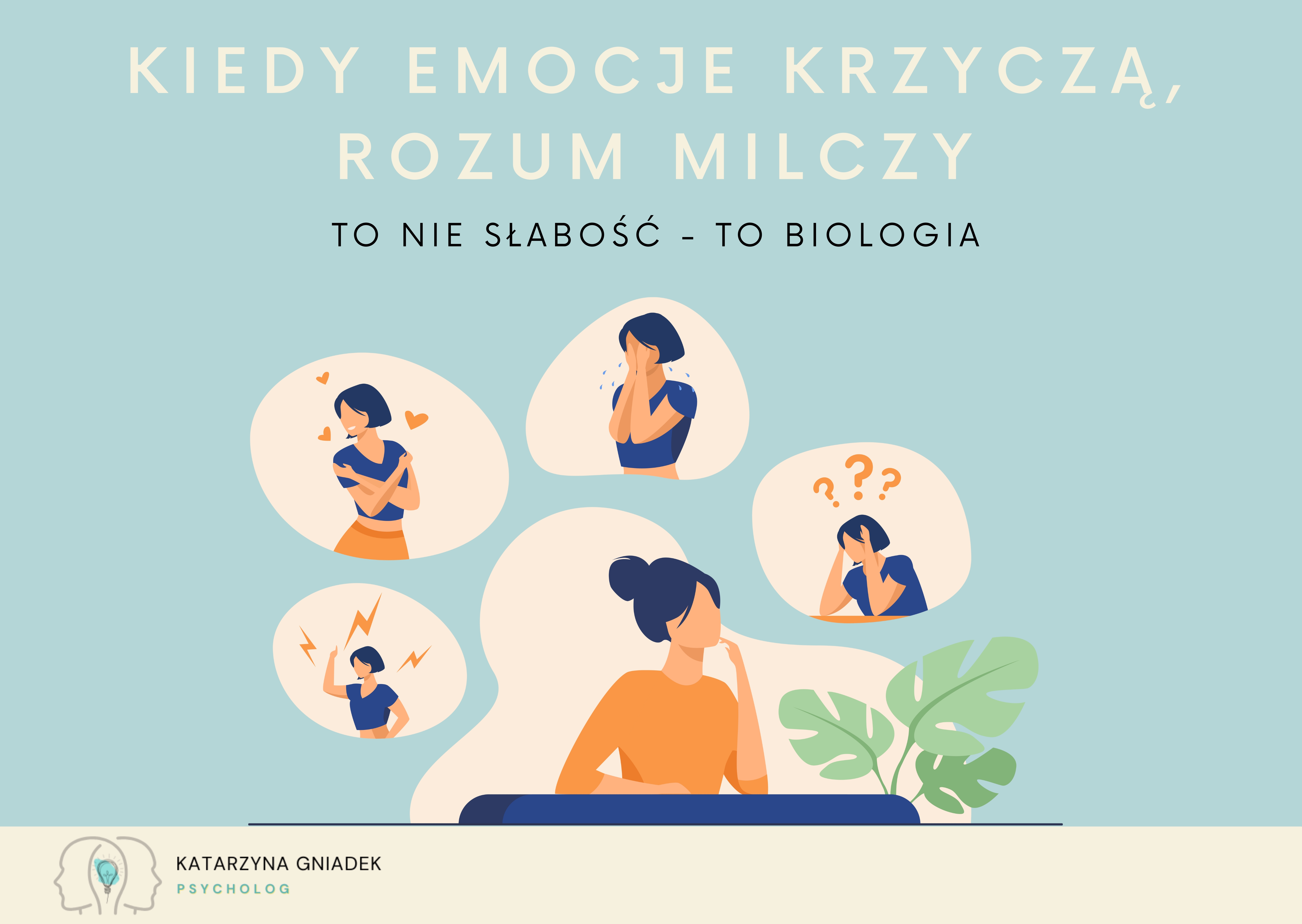 Kiedy emocje krzyczą, rozum milczy