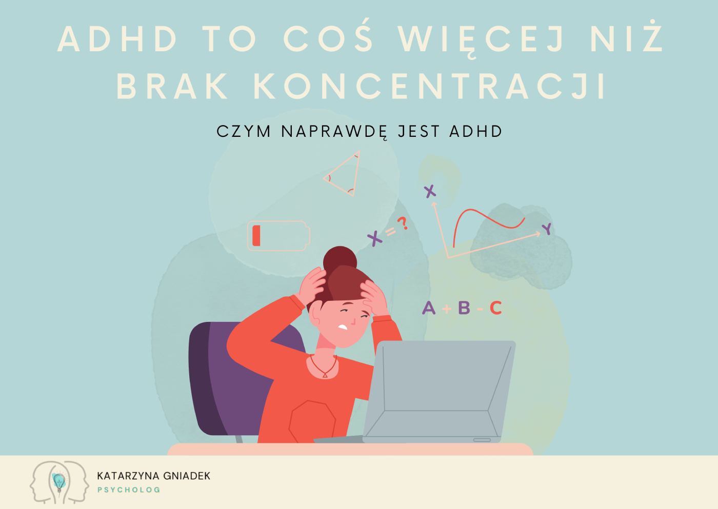 ADHD to coś więcej niż brak koncentracji