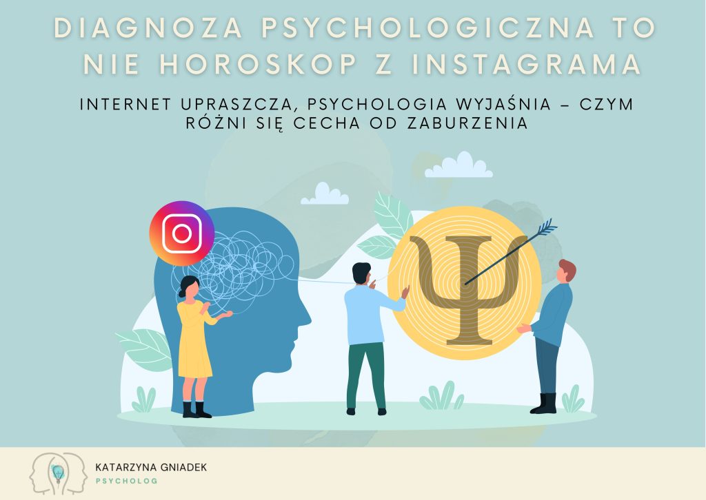 Dobra diagnoza psychologiczna – dlaczego nie znajdziesz jej na Instagramie